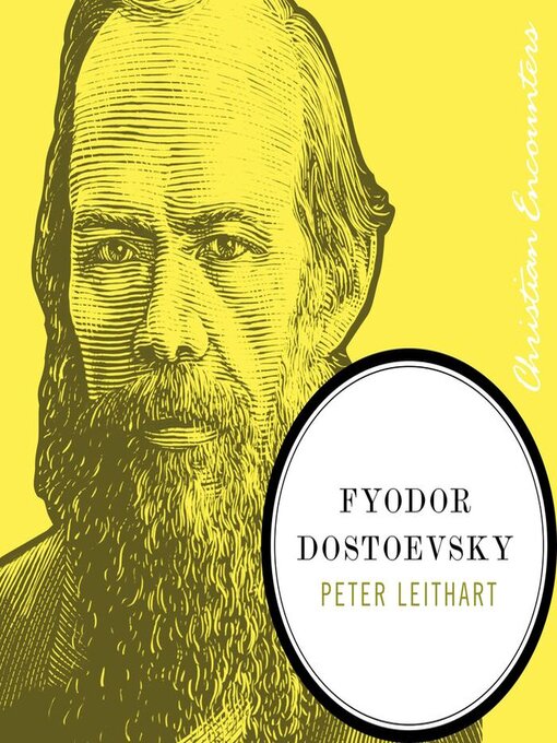 Title details for Fyodor Dostoevsky by Peter J. Leithart - Wait list